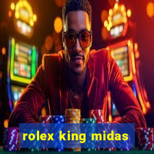 rolex king midas